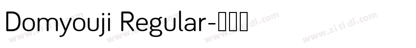Domyouji Regular字体转换
